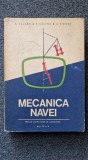 MECANICA NAVEI. Manual licee anii IV si V - Valsan, Calina, Bidoae