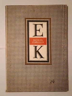 Ellen Key - Secolul copilului foto