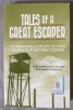 Ken Rees - Tales of a Great Escaper: The Remarkable Exploits of A WWII Bomber Pilot