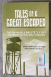 Ken Rees - Tales of a Great Escaper: The Remarkable Exploits of A WWII Bomber Pilot