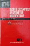 Recueil d&#039;exercices de geometrie differentielle / Culegere de exercitii de geometrie diferentiala - 1982 - A. Fedenko (dir.) ($V30)