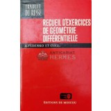 Recueil d&#039;exercices de geometrie differentielle / Culegere de exercitii de geometrie diferentiala - 1982 - A. Fedenko (dir.) ($V30)