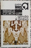 Oglinda si umbra; E.T.A. Hoffmann: fenomenologia eului romantic - Mihaela Czobor-Lupp