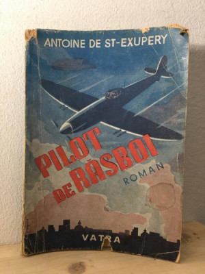 Antoine de St-Exupery - Pilot de Rasboi foto