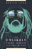 The Unlikely Thru-Hiker: An Appalachian Trail Journey