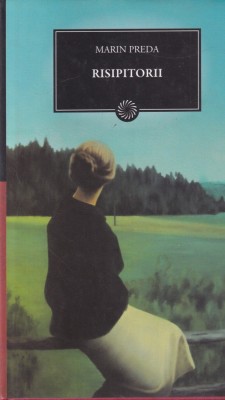 Marin Preda - Risipitorii foto