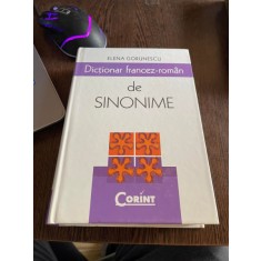 Elena Gorunescu - Dictionar francez-roman de sinonime
