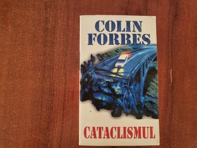 Cataclismul de Colin Forbes foto