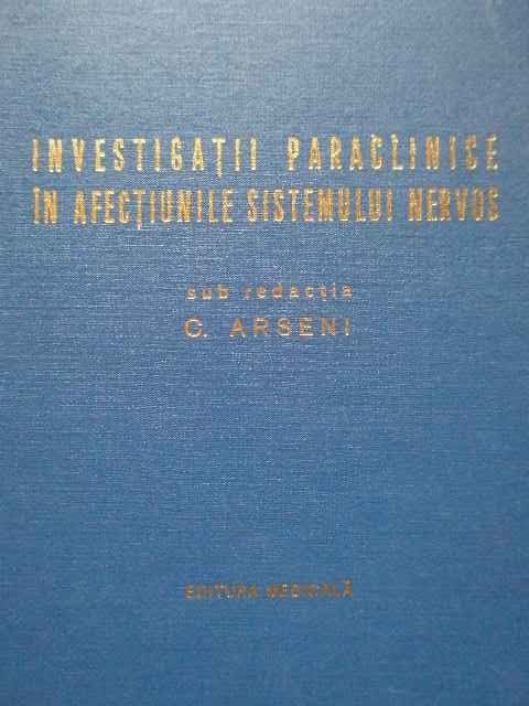 Investigatii Paraclinice In Afectiunile Sistemului Nervos - Sub Redactia C. Arseni ,292198