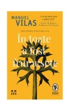 &Icirc;n toate a fost frumusețe - Paperback - Manuel Vilas - Pandora M, 2022