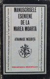 Manuscrisele Eseniene De La Marea Moarta - Athanasie Negoita ,558267