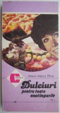 Dulciuri pentru toate anotimpurile, vol. I &ndash; Maria-Marta Plesa