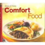 Quick &amp; Easy Comfort Food