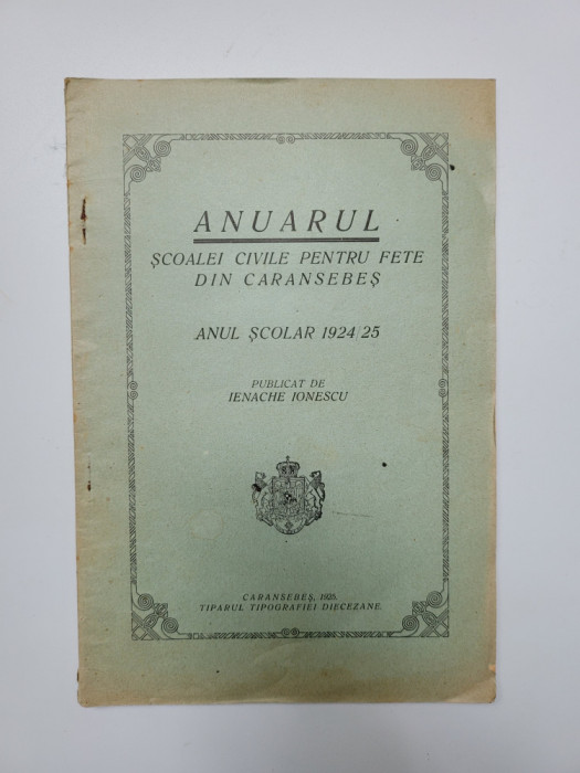 Ienache Ionescu, Anuarul Scoalei Civile pentru Fete din Caransebes 1924-25