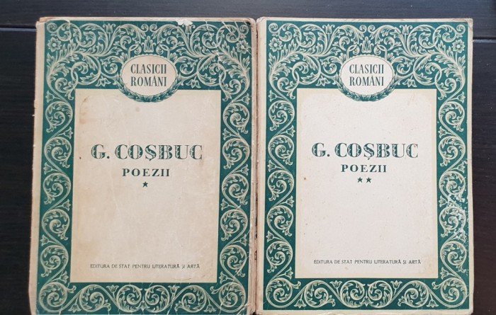 Poezii - G. Coșbuc (2 vol.) - 1953 (colecția CLASICII ROM&Acirc;NI)