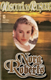 Nascuta in rusine - Nora Roberts