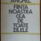 PETRU ANGHEL - FIINTA NOASTRA CEA DE TOATE ZILELE (VERSURI/editia princeps/1977)