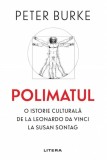 Polimatul - Peter Burke, Litera