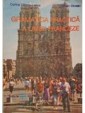 Corina Cilianu Lascu - Gramatica practica a limbii franceze (Editia: 1996)