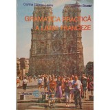 Corina Cilianu Lascu - Gramatica practica a limbii franceze (Editia: 1996)