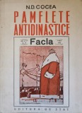 Pamflete Antidinastice - N.D. Cocea, 1949, Editura de Stat, Filosofie, Carte veche, 94 pagini