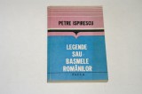 Legende sau basmele romanilor - Petre Ispirescu