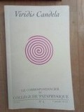 Le correspondancier du Coll&egrave;ge de &rsquo;Pataphysique no. 4- Viridis Candela