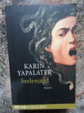 Seelenjagd -Karin Yapalater - IN LIMBA GERMANA
