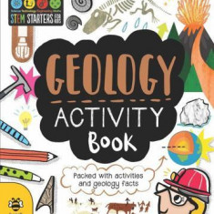 Stem Starters for Kids Geology Activity Book: Packed with Activities and Geology Facts