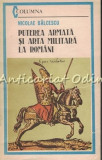 Puterea Armata Si Arta Militara La Romani - Nicolae Balcescu