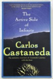 THE ACTIVE SIDE OF INFINITY by CARLOS CASTANEDA , 2000