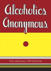 Alcoholics Anonymous: The Original 1939 Edition foto