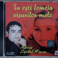 Adrian Copilul Minune – Tu Ești Femeia Visurilor Mele , CD cu muzică , manele