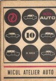 Micul atelier auto - Ing. Gheorghe Vasiliu, Editura Tehnica, 1973, 108 pagini