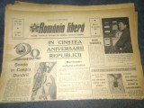 21 ZIARE ROMANIA LIBERA 1966 1967