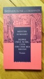 Meister Eckhart - Despre Omul Nobil, Cupa din care Bea Regele. Tratate mistica