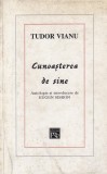 Cunoasterea de sine - Tudor Vianu, Filosofie, Coperta Brosata, Limba Romana