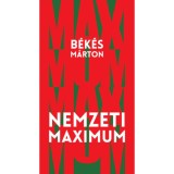 Nemzeti maximum - B&eacute;k&eacute;s M&aacute;rton