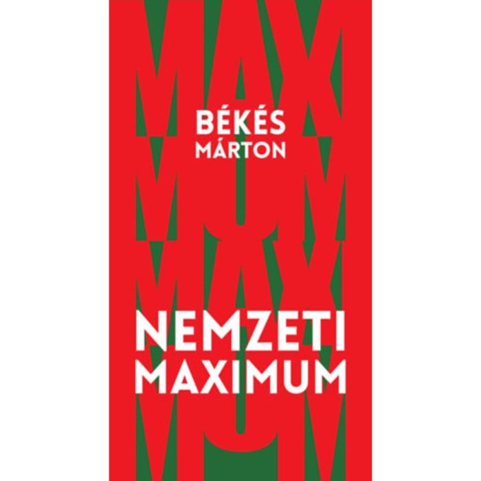 Nemzeti maximum - B&eacute;k&eacute;s M&aacute;rton