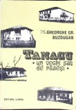 Tanacu, Un Vechi Sat de Răzeși - Gheorghe Buzdugan, Litera 1986, Geografie, Sat Romanesc, Carte Istorie Locala