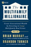 The Multifamily Millionaire: Create Generational Wealth by Investing in Large Multifamily Real Estate
