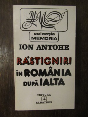 ION ANTOHE - RASTIGNIRI IN ROMANIA DUPA IALTA foto