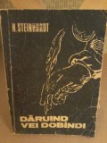 Nicolae Steinhardt -Daruind vei dobandi, 1992