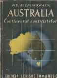 Australia Continentul contrastelor carte de Wilhelm Nowack editura Scrisul Romanesc 1934
