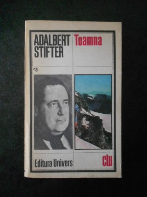 ADALBERT STIFTER - TOAMNA foto