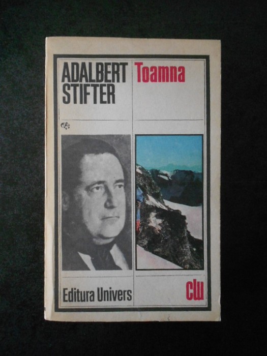 ADALBERT STIFTER - TOAMNA