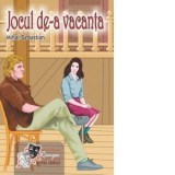 Jocul de-a vacanta - Mihail Sebastian
