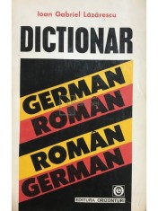 Ioan Gabriel Lazarescu - Dictionar roman-german, german-roman (Editia: 1992) foto