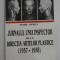 JURNALUL UNUI INSPECTOR DE LA DIRECTIA ARTELOR PLASTICE (1957-1958) - PETRE OPREA - (autograf si dedicatie)