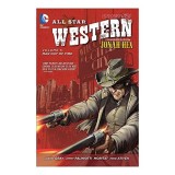 All Star Western Vol. 5 : Man Out of Time, Jimmy Palmiotti, Justin Gray